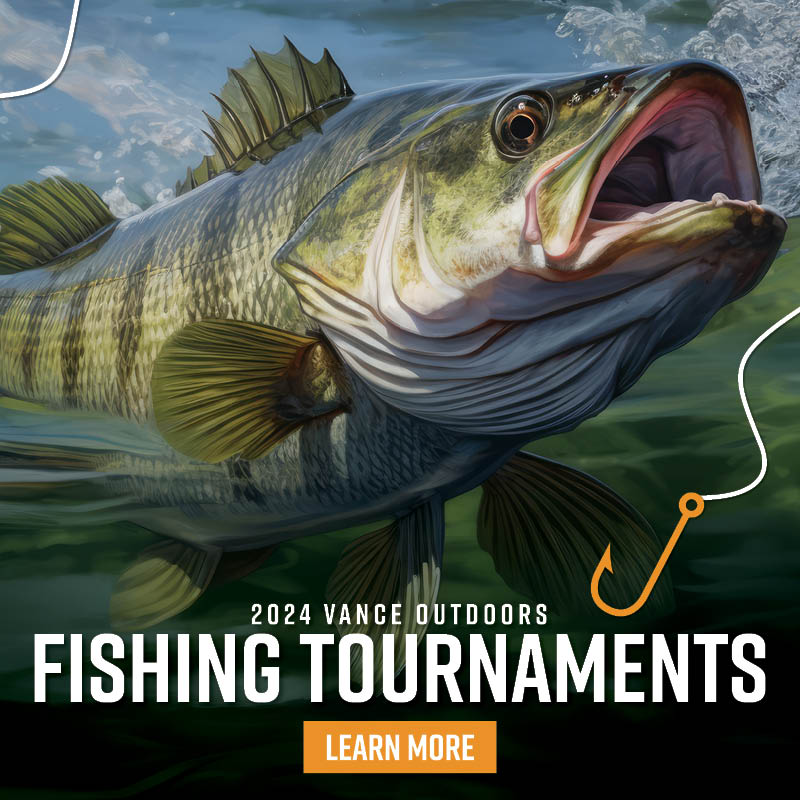 2024 Vance Outdoors Fishing Tournaments