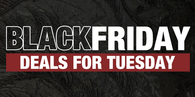 Special: Black Friday: Deals for Tuesday