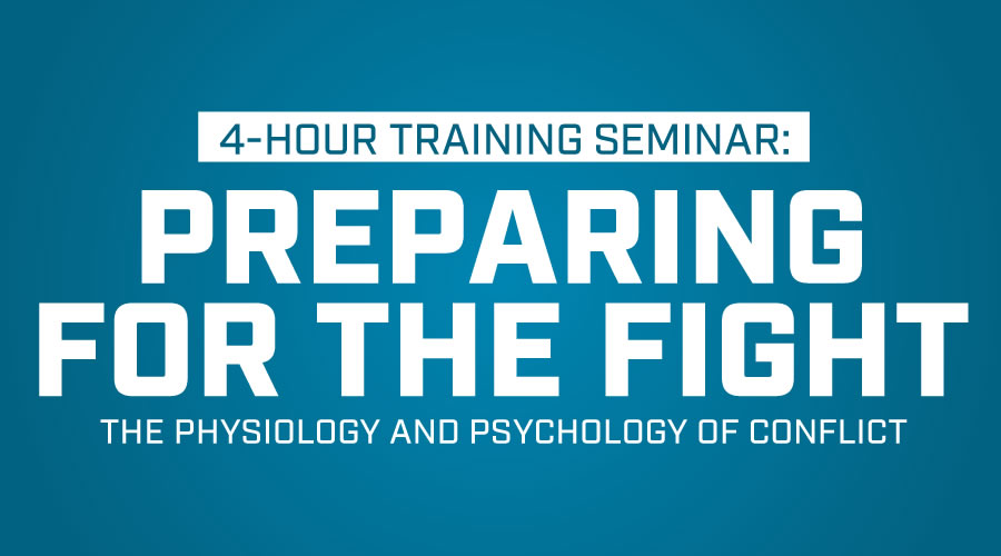 Preparing for the Fight Seminar